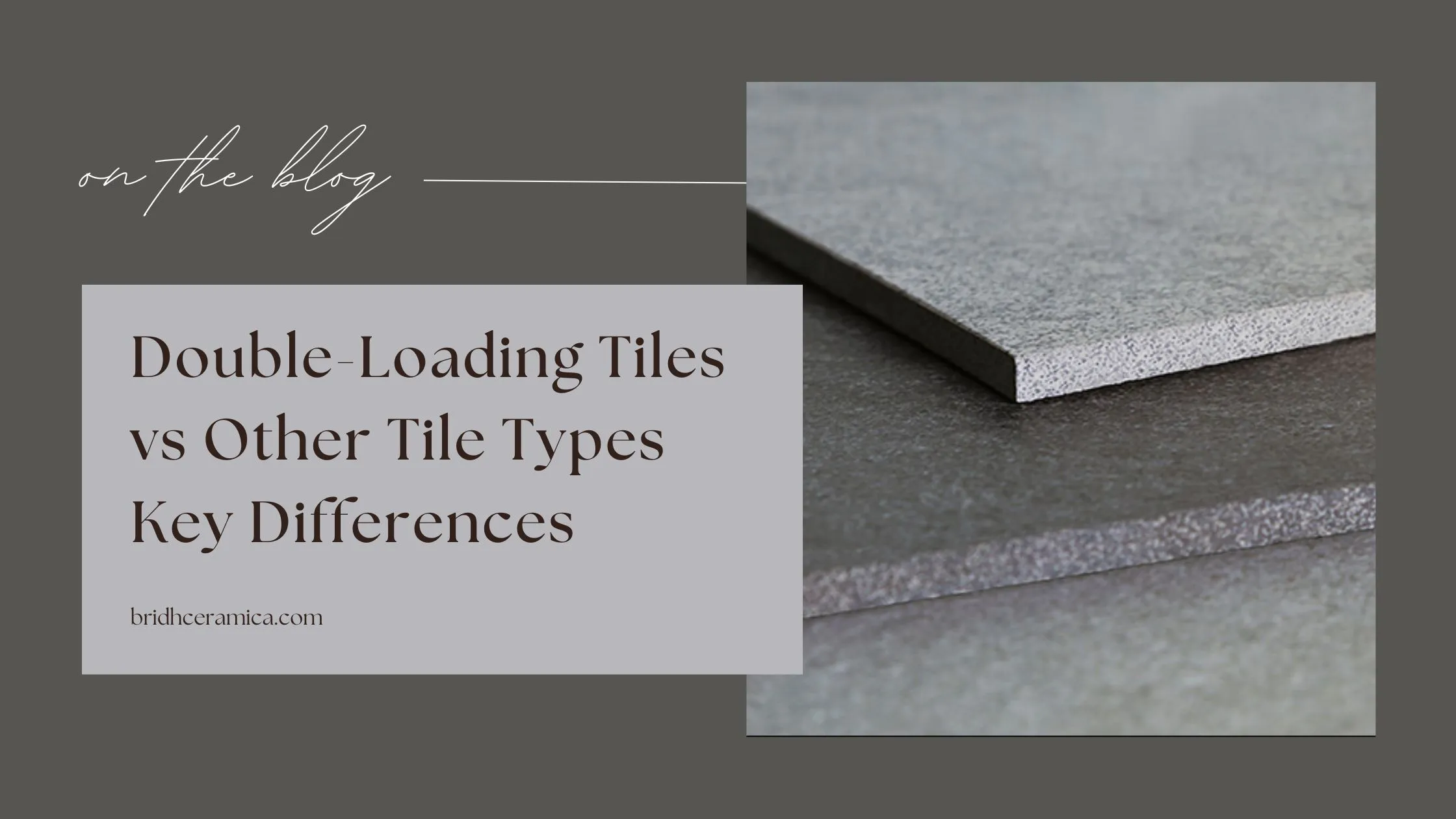 Double-Loading Tiles vs Other Tile Types: Key Differences