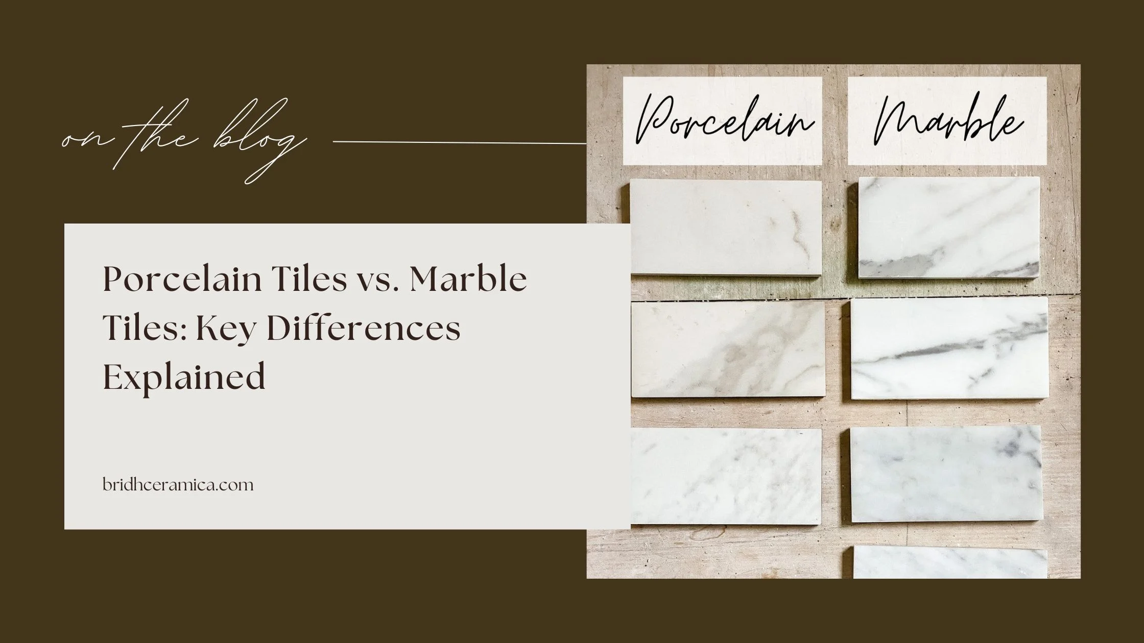 Porcelain Tiles vs. Marble Tiles: Key Differences Explained