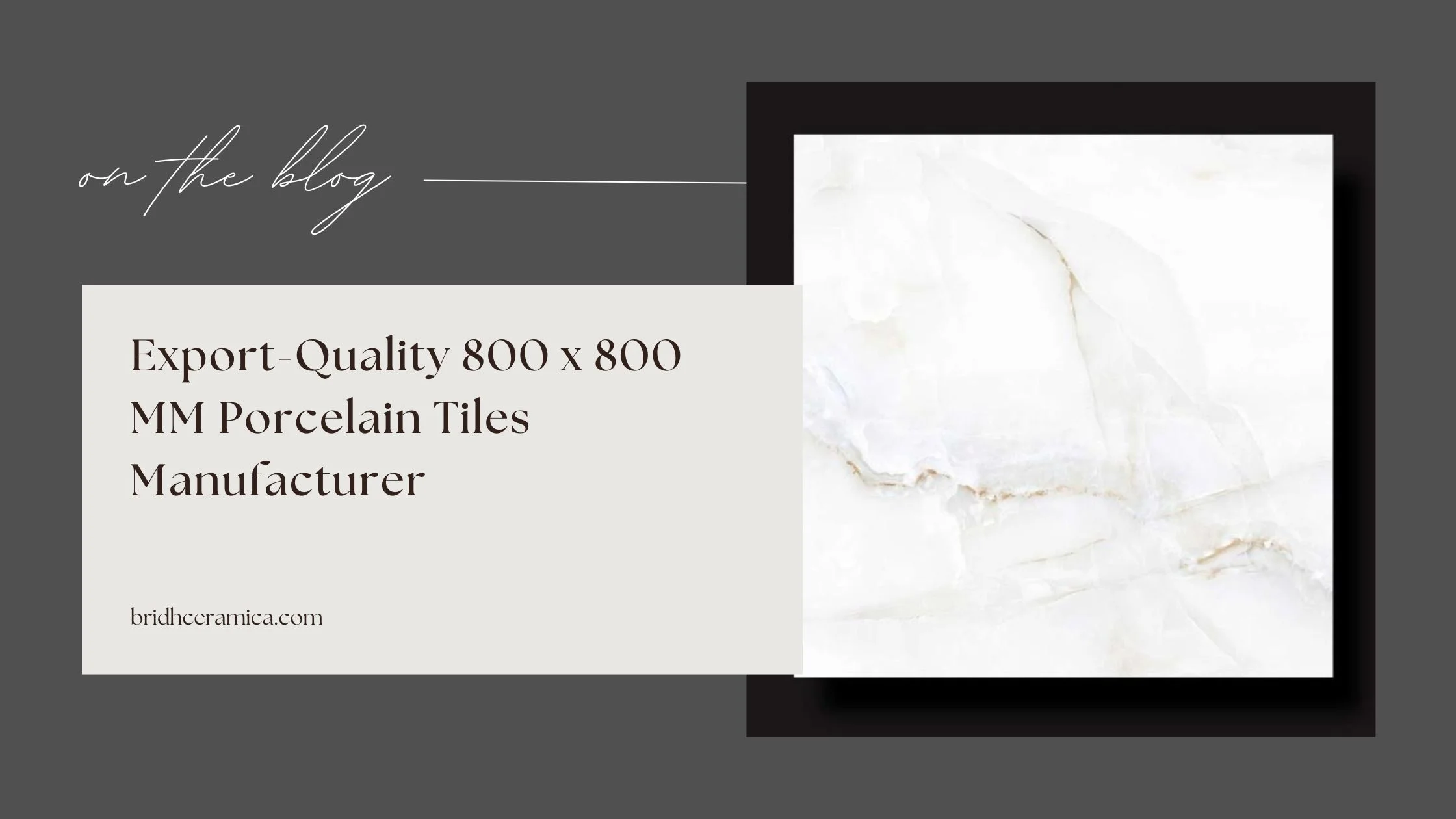 Export-Quality 800 x 800 MM Porcelain Tiles Manufacturer