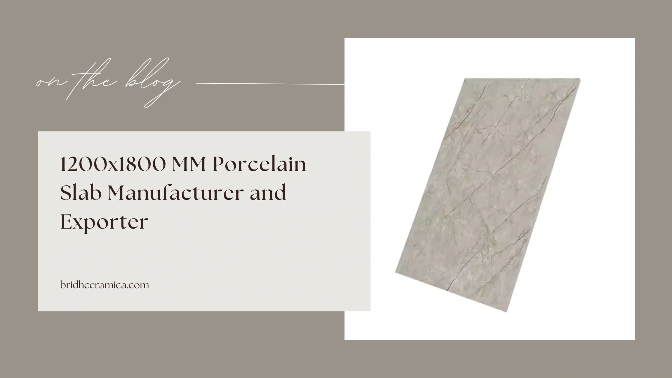 1200x1800 MM Porcelain Slab Manufacturer and Exporter