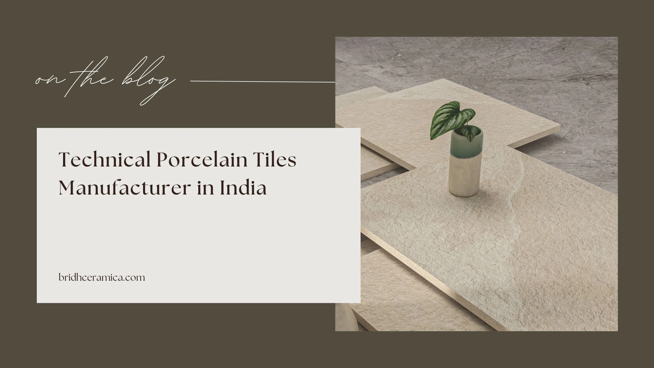 Technical Porcelain Tiles Manufacturer in India 